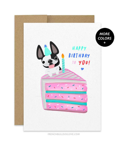 CAKE 4 - French Bulldog Birthday Card - French Bulldog Love