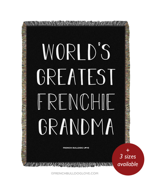 World's Greatest Frenchie Grandma - Woven Blanket