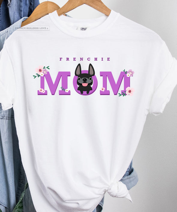 Frenchie Mom - French Bulldog T-shirt