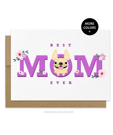 Best Mom Ever - Floral - Mother's Day Card