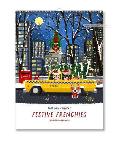 Festive Frenchies 2025 Wall Calender