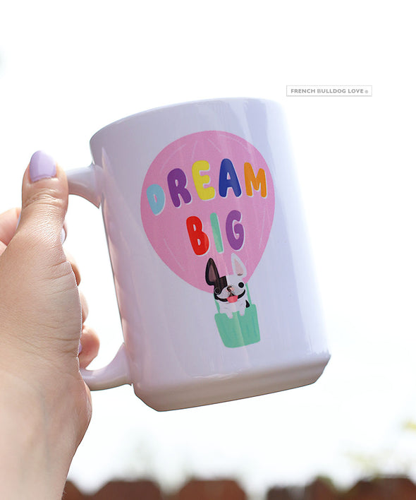 Dream Big Coffee Mug - 15oz