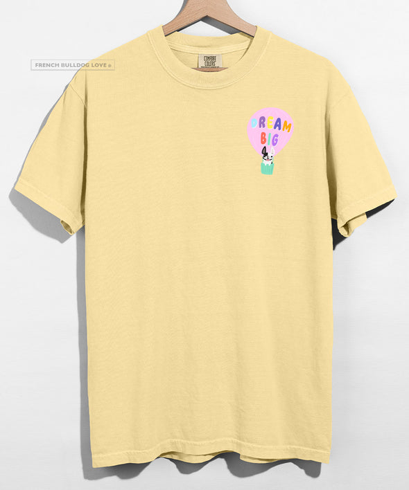Dream Big - Unisex T-shirt
