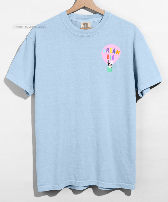 Dream Big - Unisex T-shirt
