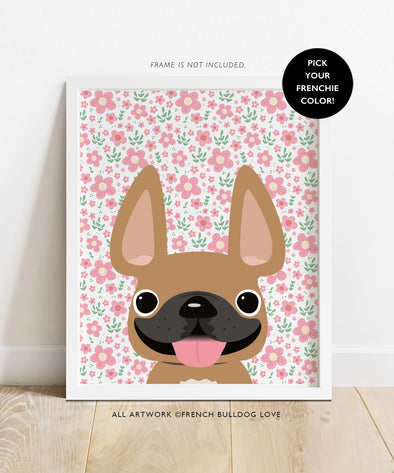 Spring Florals Print - Custom French Bulldog Print 8x10