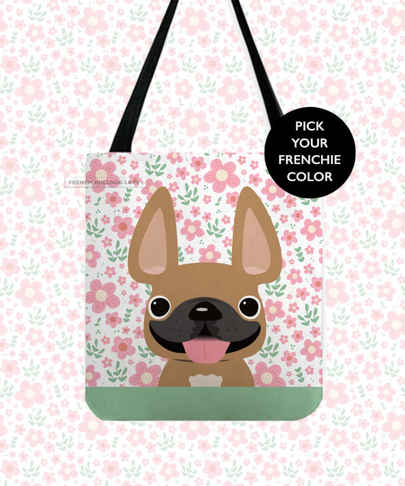 Spring Florals Everyday Tote Bag - Pick Your Frenchie Color