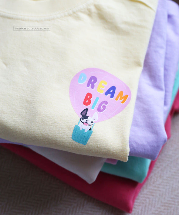 Dream Big - Unisex T-shirt
