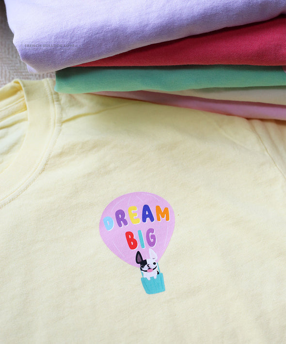 Dream Big - Unisex T-shirt