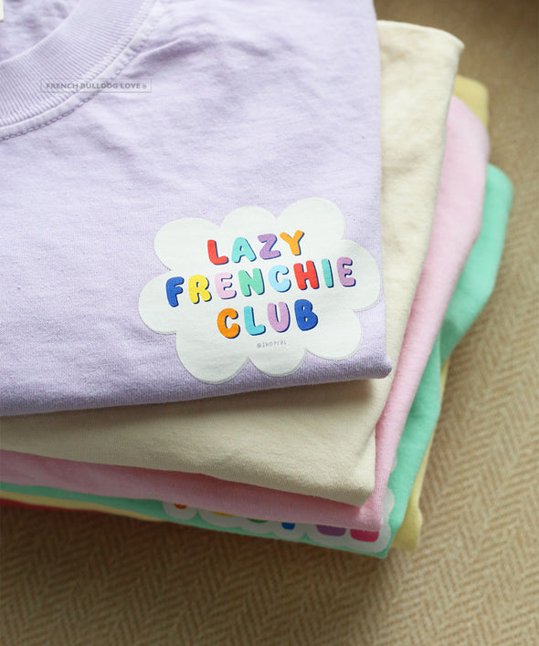 Lazy Frenchie Club - Unisex T-shirt