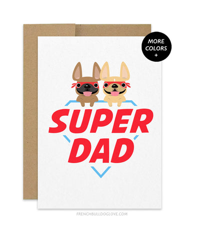 Super Dad Logo - TWO Frenchies - Father's Day Card