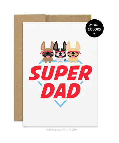 Super Dad Logo - THREE Frenchies - Father's Day Card