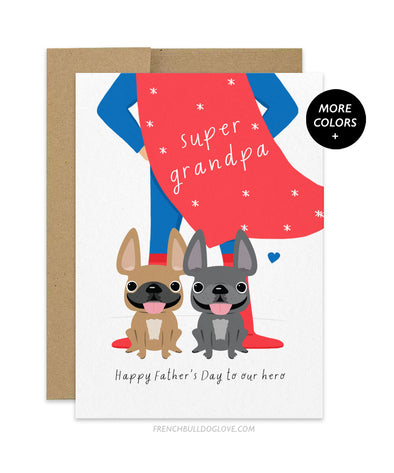 Super Grandpa - TWO Frenchies - Father's Day Card