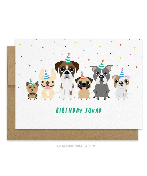 Birthday Squad - Doggy Birthday Card - French Bulldog Love