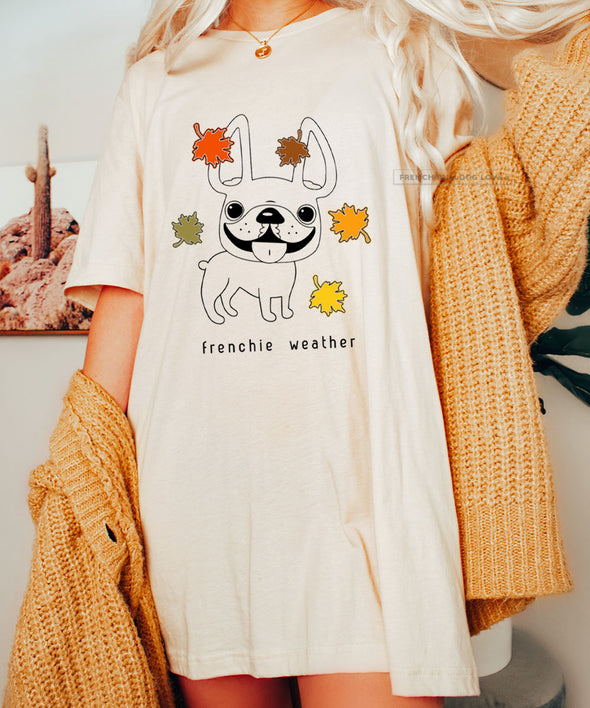 Frenchie Weather T-Shirt - Unisex - TAN or ASH