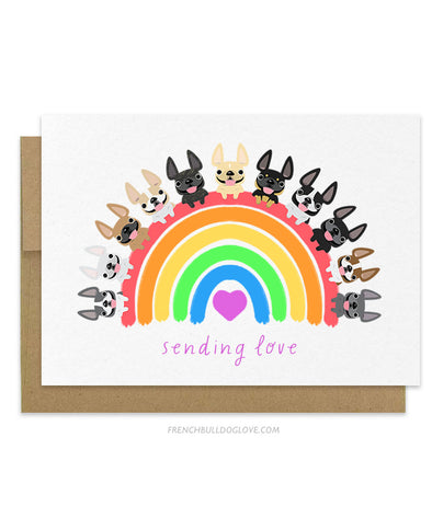 Sending Love - Frenchie Rainbow Greeting Card