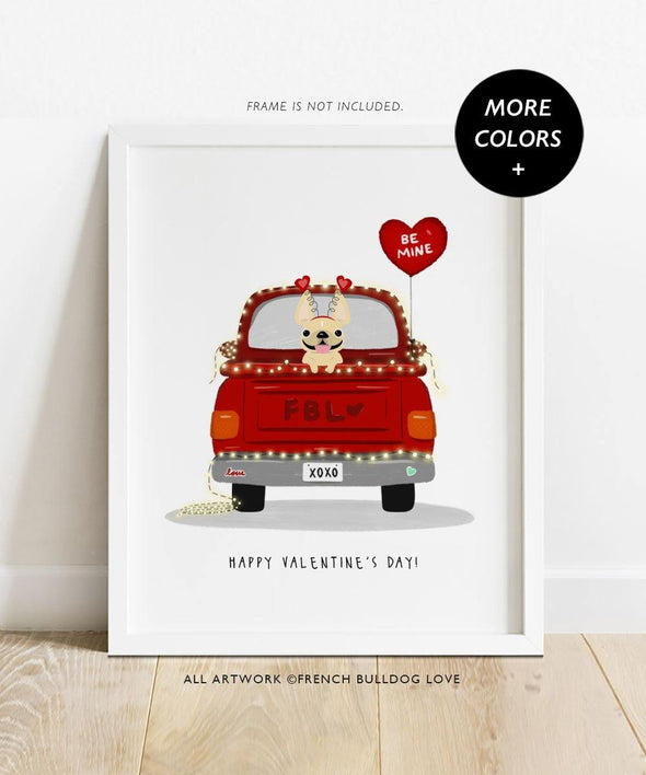 Love Truck - Single Frenchie - Custom French Bulldog Print 8x10 - French Bulldog Love