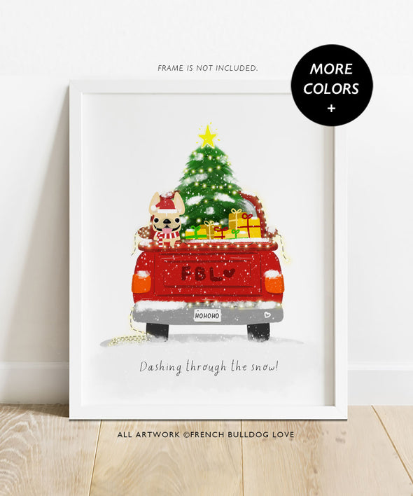 Christmas Truck - French Bulldog Holiday Custom Print 8x10