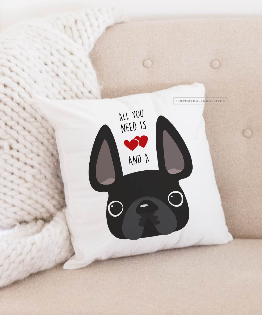 Frenchie Pillow - All You Need is Love & a Frenchie - Black