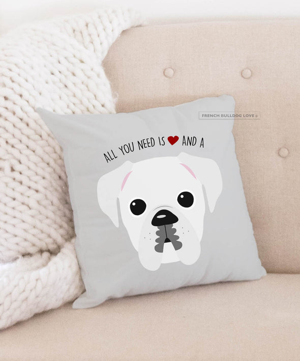 Boxer Pillow - All You Need is Love & a Boxer - White