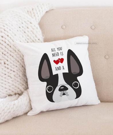 Frenchie Pillow - All You Need is Love & a Frenchie - Black & White Pied