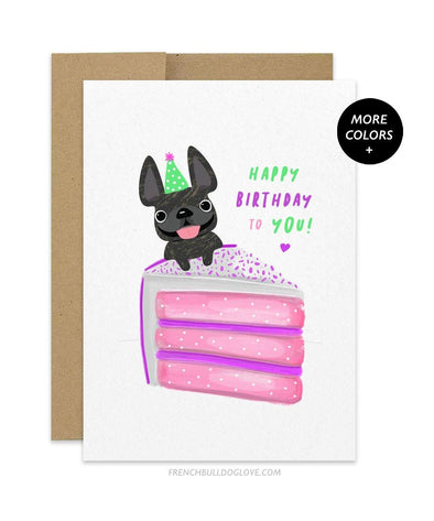 CAKE 2 - French Bulldog Birthday Card - French Bulldog Love