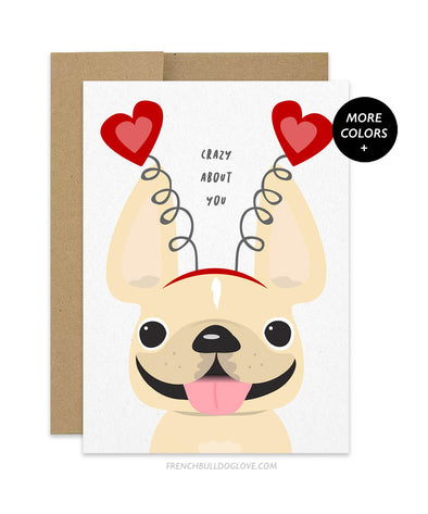 Crazy About You French Bulldog Greeting Card