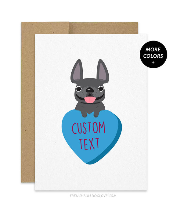Custom Blue Heart Candy French Bulldog Greeting Card - ADD YOUR OWN TEXT