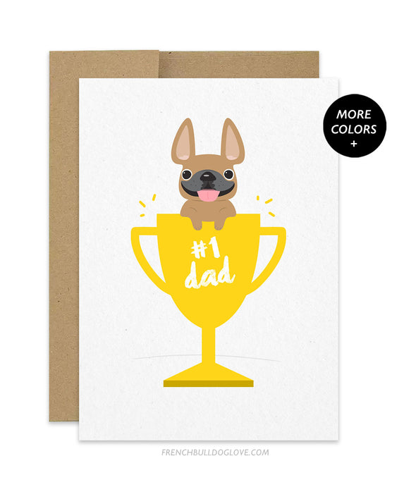 Father's Day #1 Dad - French Bulldog Card