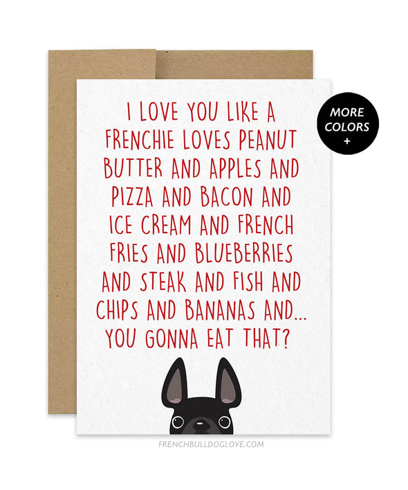 I Love You Like... - French Bulldog Greeting Card