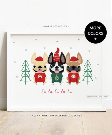 Fa La La - THREE Frenchies - French Bulldog Holiday Dog Print 8x10