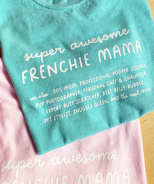 Frenchie Mama T Shirt