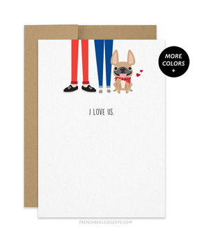 I Love Us French Bulldog Greeting Card