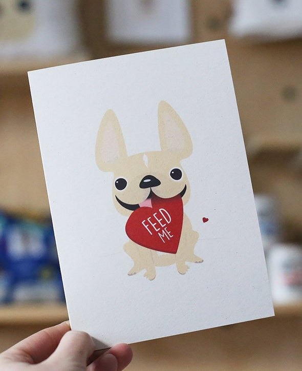 Feed Me French Bulldog Valentine's Day Card