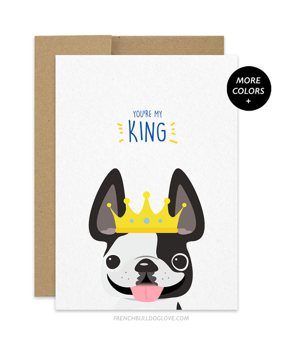 My King - French Bulldog Card