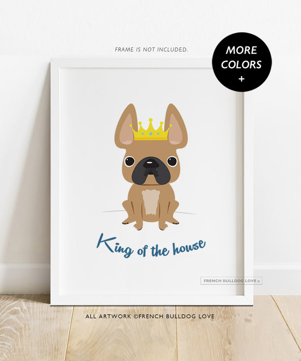 King of the House - Custom Print 8x10