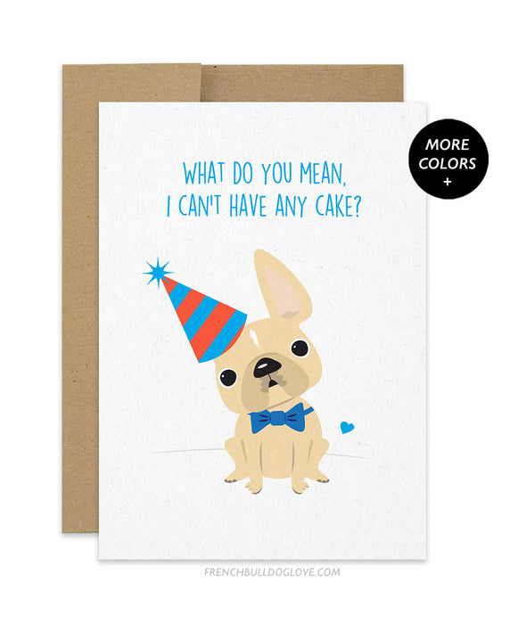 No Cake For You - Birthday Card