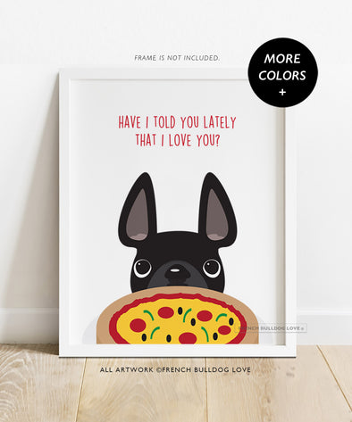 Pizza Love - Custom French Bulldog Print - 8x10