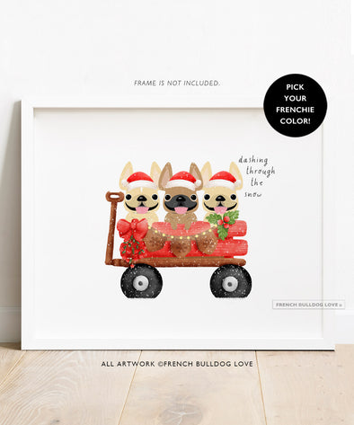 Holiday Wagon - 3 Frenchies - French Bulldog Custom Print 8x10