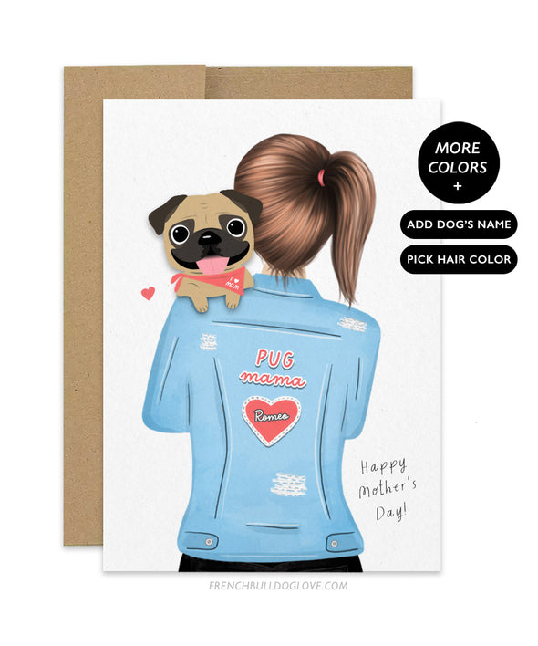 Pug Mama Card - Custom Pug Mother's Day Card