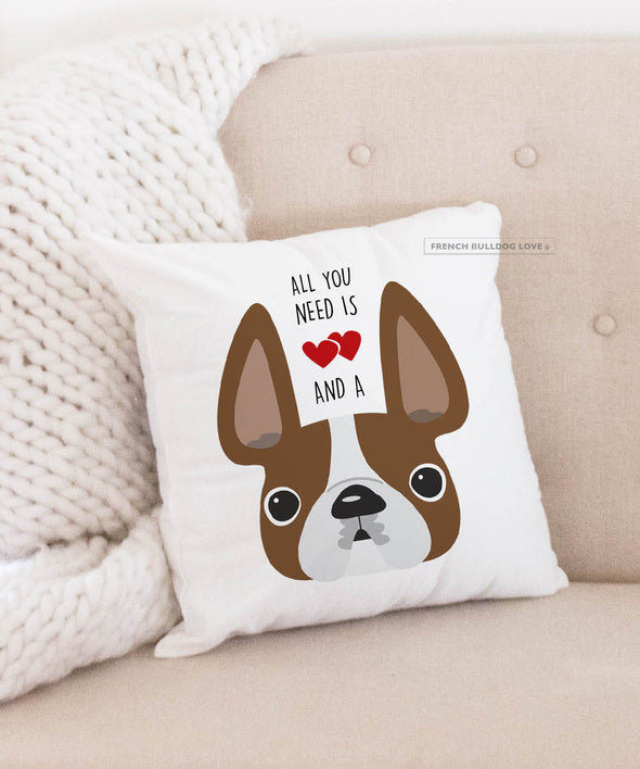 Frenchie Pillow - All You Need is Love & a Frenchie - Red Pied