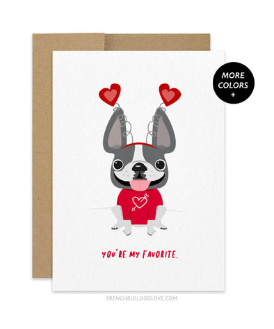 My Favorite - French Bulldog Valentine's Day Card