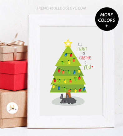 Holiday Print - Custom All I Want For Christmas is YOU 8x10