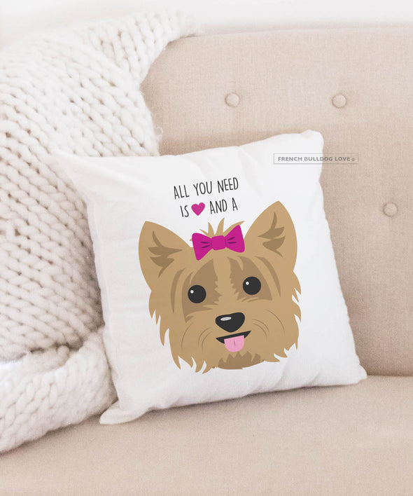 Yorkie Pillow - All You Need is Love & a Yorkie - Tan with Bow